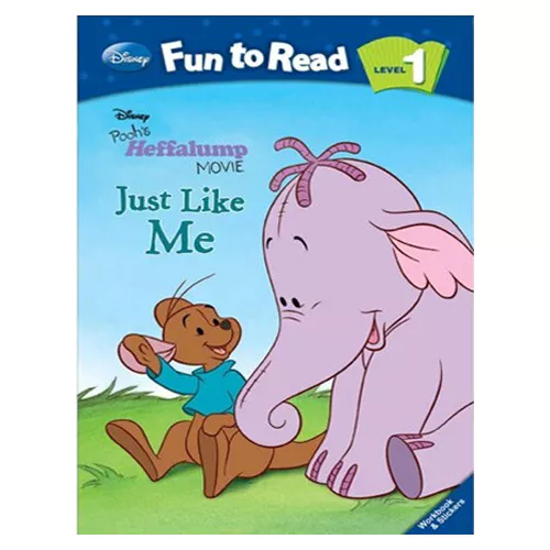 Disney Fun to Read, Learn to Read! 1-01 / Just Like Me (Pooh&#039;s Heffalump movie) Student&#039;s Book
