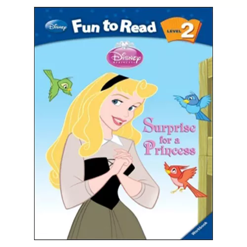 Disney Fun to Read, Learn to Read! 2-05 / Surprise for a Princess (Sleeping Beauty) Student&#039;s Book