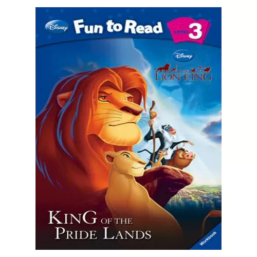 Disney Fun to Read, Learn to Read! 3-06 / King of the Pride Lands (Lion King) Student&#039;s Book