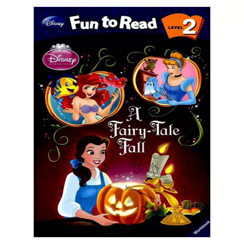 Disney Fun to Read, Learn to Read! 2-12 / A Fairy-Tale Fall (Disney Princess) Student&#039;s Book
