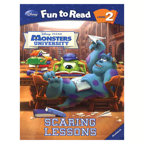 Disney Fun to Read, Learn to Read! 2-24 / Scary Lessons (Monsters University) Student&#039;s Book