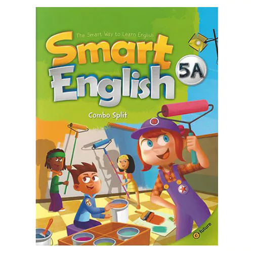 Smart English 5A - The Smart Way to Learn English Student&#039;s Book with Workbook