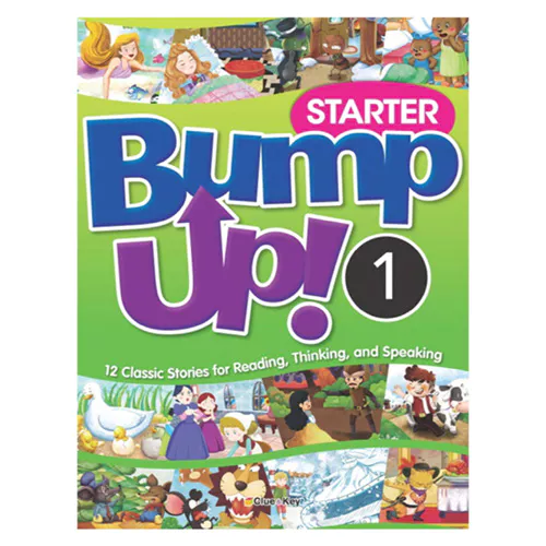 Bump Up! Starter 1 12 Classic Stories for Reading, Thinking, and Speaking Student&#039;s Book with Workbook &amp; Audio CD(1)