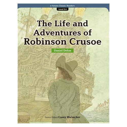 e-future Classic Readers 09-06  MP3 Set / The Life and Adventures of Robinson Crusoe (Paperback, MP3 Download)