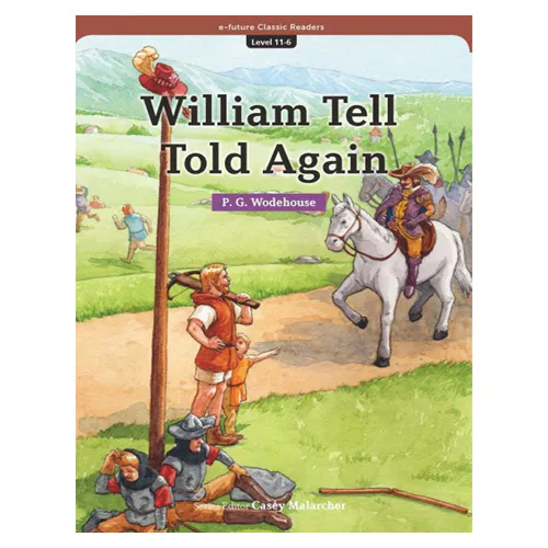 e-future Classic Readers 11-06 MP3 Set / William Tell Told Again (Paperback, MP3 Download)