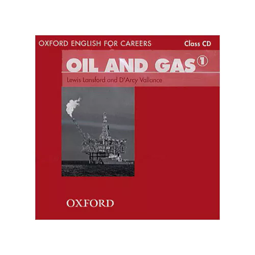 Oxford English For Careers / Oil And Gas 1 CD