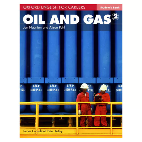 Oxford English For Careers / Oil And Gas 2 Student&#039;s Book