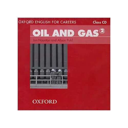 Oxford English For Careers / Oil And Gas 2 CD