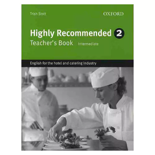 English for the Hotel and Catering industry / Highly Recommended 2 Intermediate Teacher&#039;s Guide