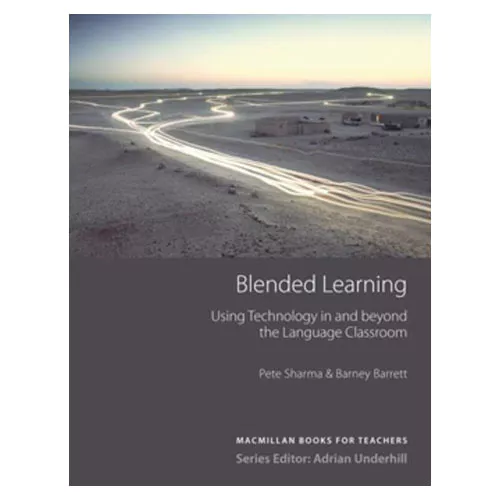 Macmillan Books for Teachers 06 / Blended Learning : Using Teachnology in and beyond the Language Classroom
