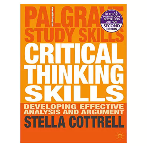 Critical Thinking Skills : Developing Effective Analysis and Argument (2nd Edition)