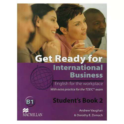 Get Ready for International Business 2 Student&#039;s Book with Extra Practice for the TOEIC exam