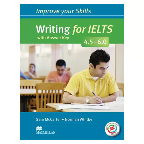Improve Your Skills Writing for IELTS 4.5~6.0 Student&#039;s Book with Answer Key
