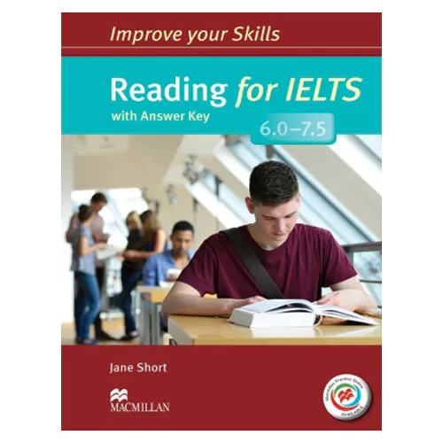 Improve Your Skills Reading for IELTS 6.0~7.5 Student&#039;s Book with Answer Key