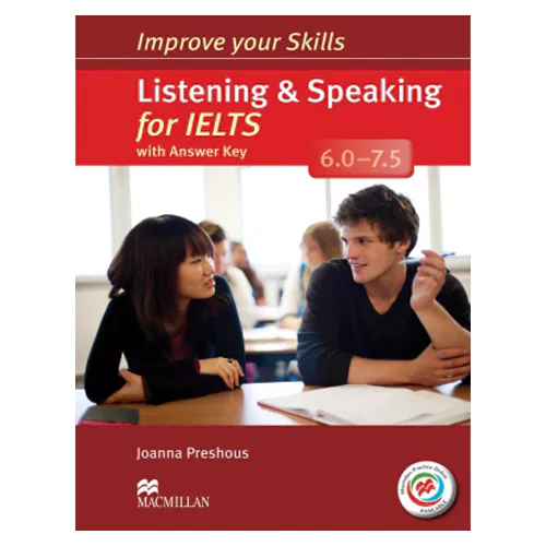 Improve Your Skills Listening &amp; Speaking L&amp;S for IELTS 6.0~7.5 Student&#039;s Book with Answer Key &amp; Audio CD(2)