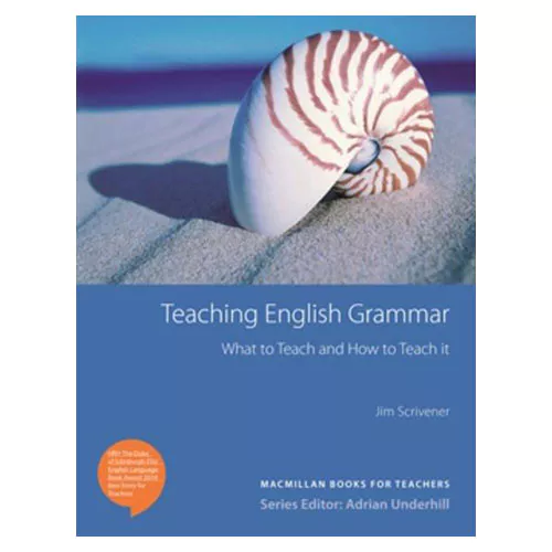 Macmillan Books for Teachers 11 / Teaching English Grammar : What to Teach and How to Teach it