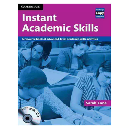 Instant Academic Skills A Resource Book of Advanced-level Academic Skills Activities Student&#039;s Book with Audio CD