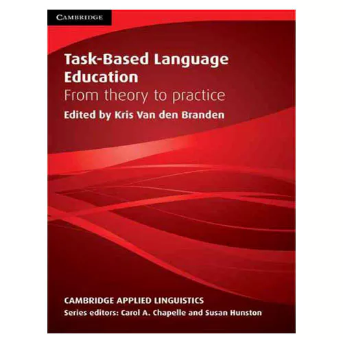 Task-based Language Education : From Theory to Practice
