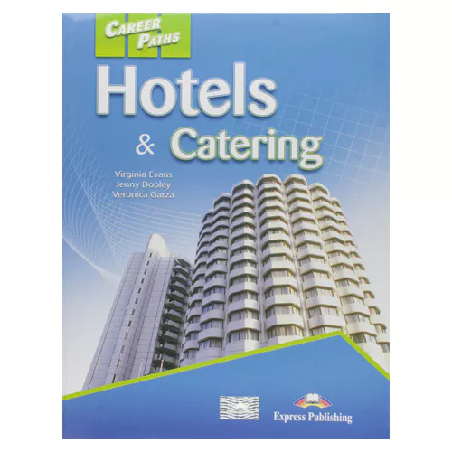 Career Paths / Hotels &amp; Catering Student&#039;s Book