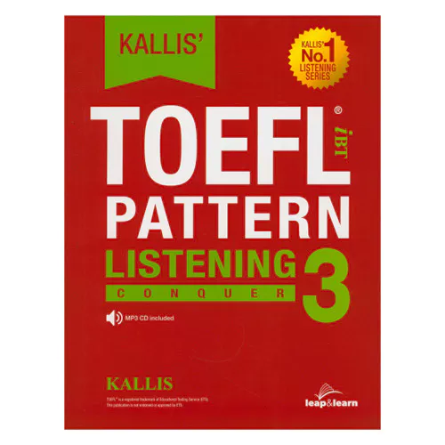 KALLIS&#039; TOEFL iBT Pattern Listening 3 Conqure Student&#039;s Book with Answer Key &amp; MP3 CD(1)