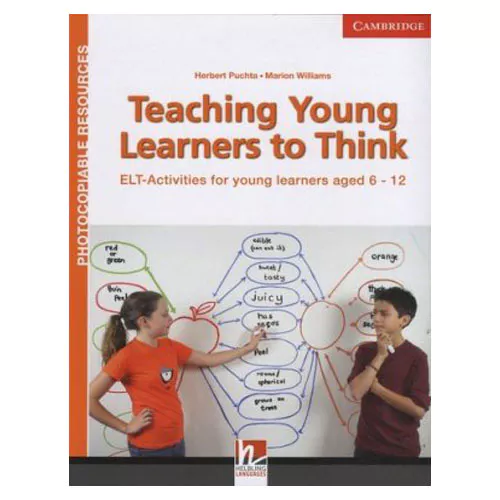 Teaching Young Learners to Think ELT Activities for Young Learners Aged 6-12