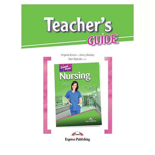 Career Paths / Nursing Teacher&#039;s Guide