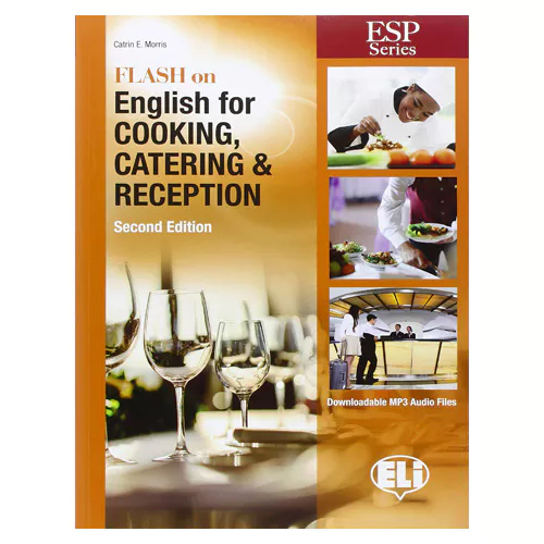 Flash on English for Cooking, Catering &amp; Reception Student&#039;s Book (2nd Edition)