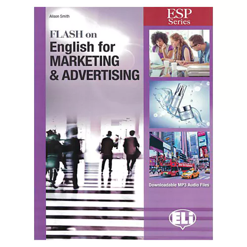 Flash on English for Marketing &amp; Advertising Student&#039;s Book