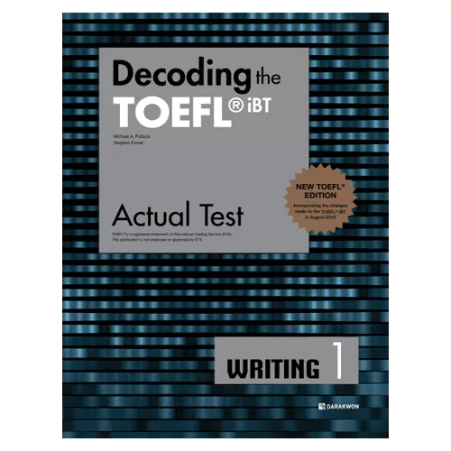 Decoding the TOEFL iBT Actual Test Writing 1 Student&#039;s Book with Answer Key (2nd Edition)