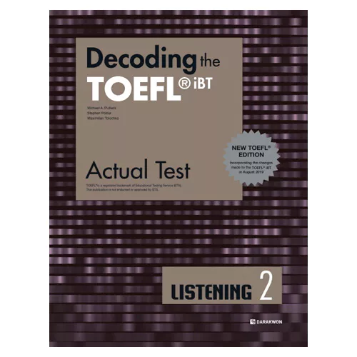 Decoding the TOEFL iBT Actual Test Listening 2 Student&#039;s Book with Answer Key (2nd Edition)