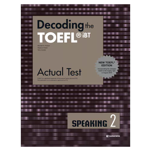 Decoding the TOEFL iBT Actual Test Speaking 2 Student&#039;s Book with Answer Key (2nd Edition)