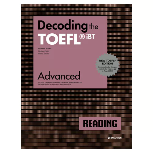 Decoding the TOEFL iBT Reading Advanced Student&#039;s Book with Answer Key (2nd Edition)