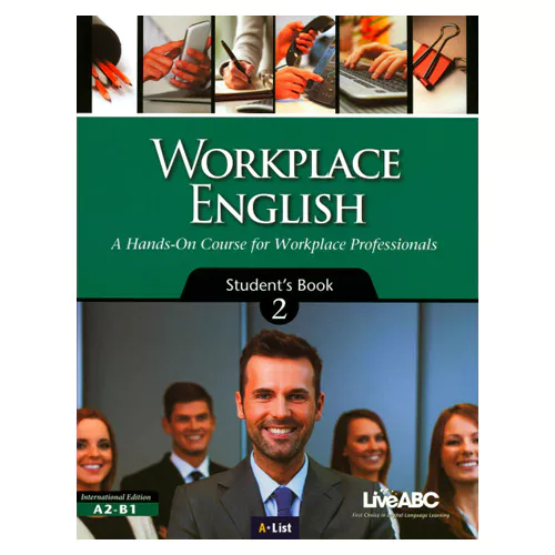 Workplace English 2 Student&#039;s Book with DVD-Rom(1) - A Hands-On Course for Workplace Professionals