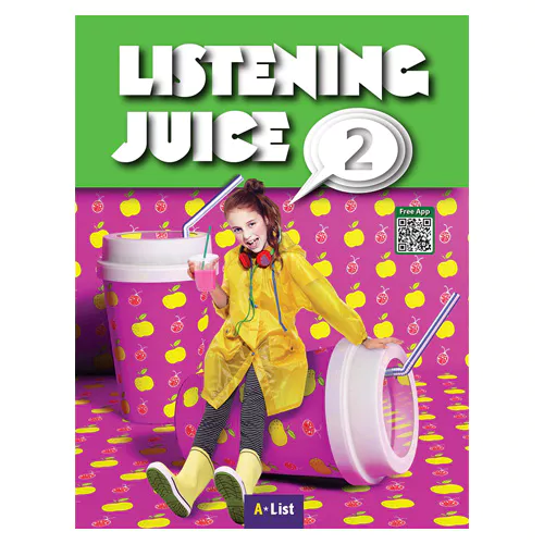 Listening Juice 2 Student&#039;s Book with App &amp; Answer (2nd Edition)