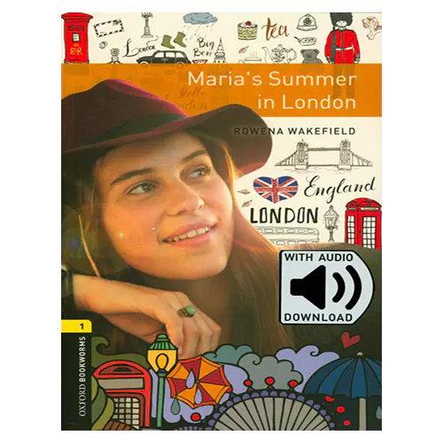 New Oxford Bookworms Library 1 / Maria&#039;s Summer in London with MP3 (3rd Edition)
