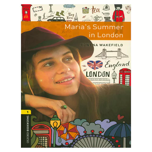 New Oxford Bookworms Library 1 / Maria&#039;s Summer in London (3rd Edition)