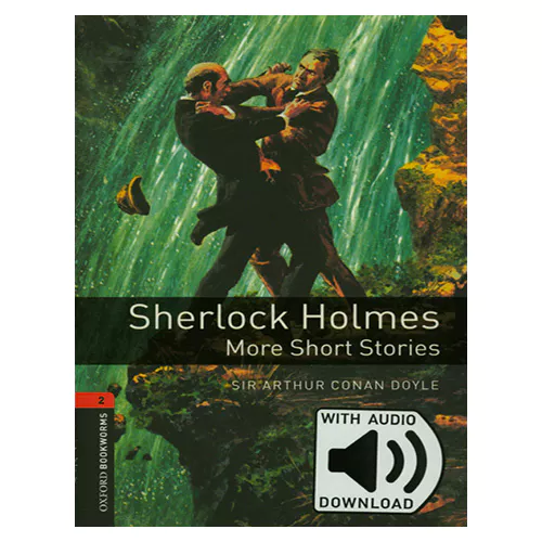New Oxford Bookworms Library 2 / Sherlock Holmes More Short Stories with MP3 (3rd Edition)
