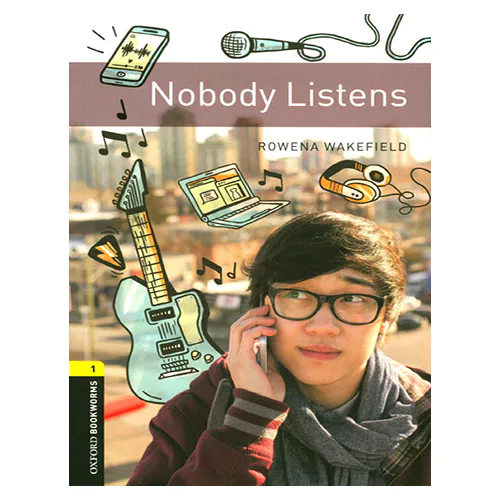 New Oxford Bookworms Library 1 / Nobody Listens (3rd Edition)