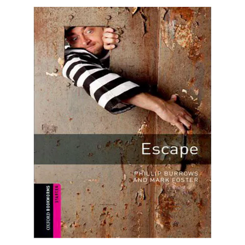 New Oxford Bookworms Library Starter / Escape (3rd Edition)