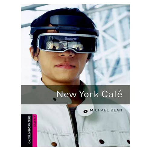 New Oxford Bookworms Library Starter / New York Cafe (3rd Edition)