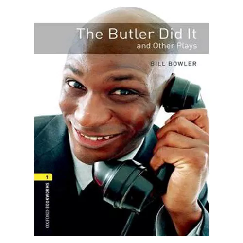 New Oxford Bookworms Library Playscripts 2 / The Butler Did it and Other Plays (3rd Edition)