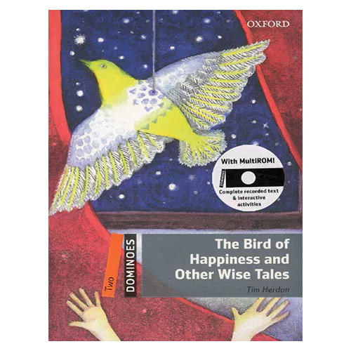 Oxford Dominoes 2 Two / The Bird of Happiness and other Wise Tales with Multi-ROM (2nd Edition)