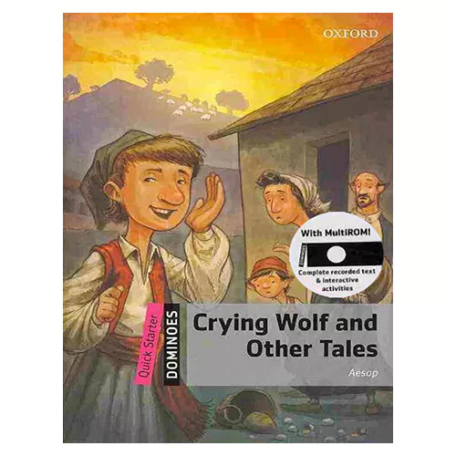 Oxford Dominoes Quick Starter / Crying Wolf and Other Tales with Multi-Rom (2nd Edition)