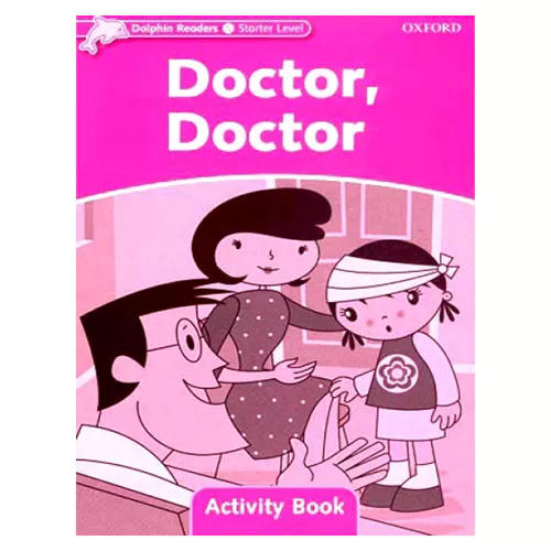 Dolphins Starter / Doctor,Doctor Activity Book