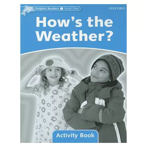 Dolphins 1 / How&#039;s the Weather? Activity Book