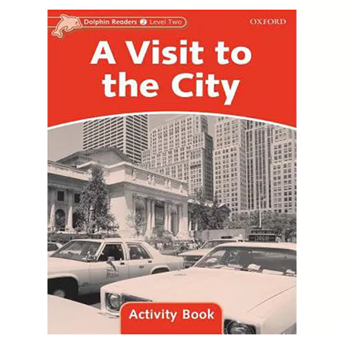 Dolphins 2 / A Visit to the City Activity Book