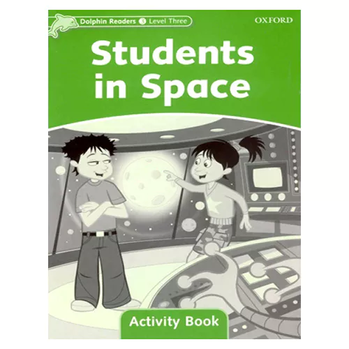 Dolphins 3 / Students in Space Activity Book
