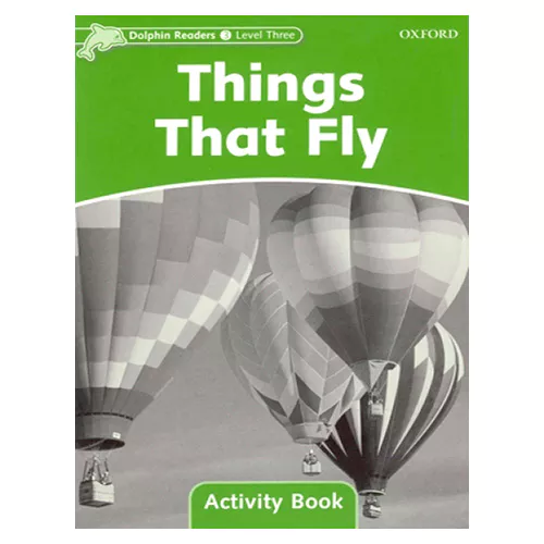Dolphins 3 / Things That Fly Activity Book