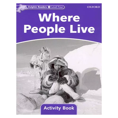Dolphins 4  / Where people Live Activity Book