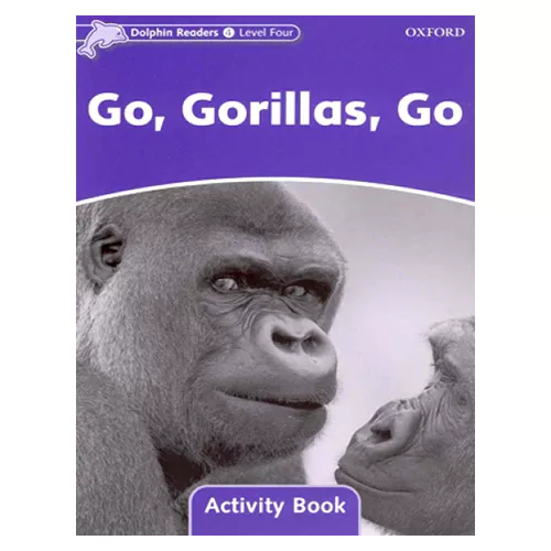 Dolphins 4  / Go, Gorillas, Go Activity Book